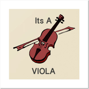 Its a Viola Posters and Art